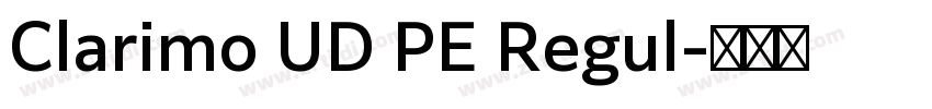 Clarimo UD PE Regul字体转换